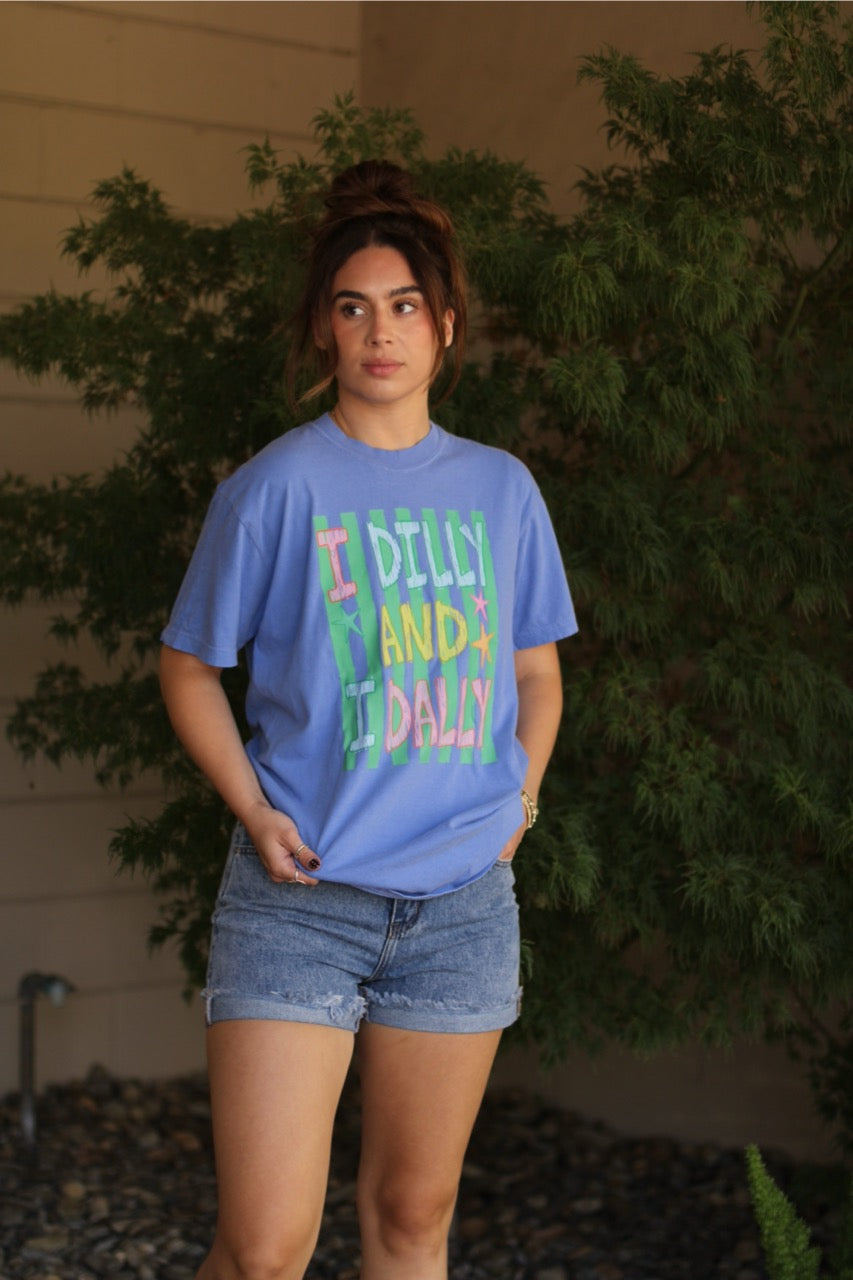 I Dilly & I Dally Tee