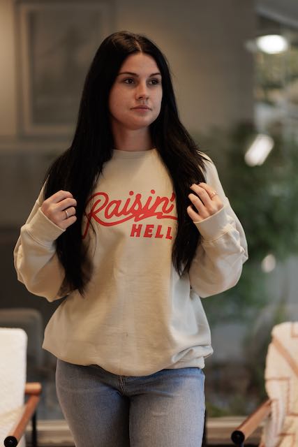 Raisin' Hell Crewneck
